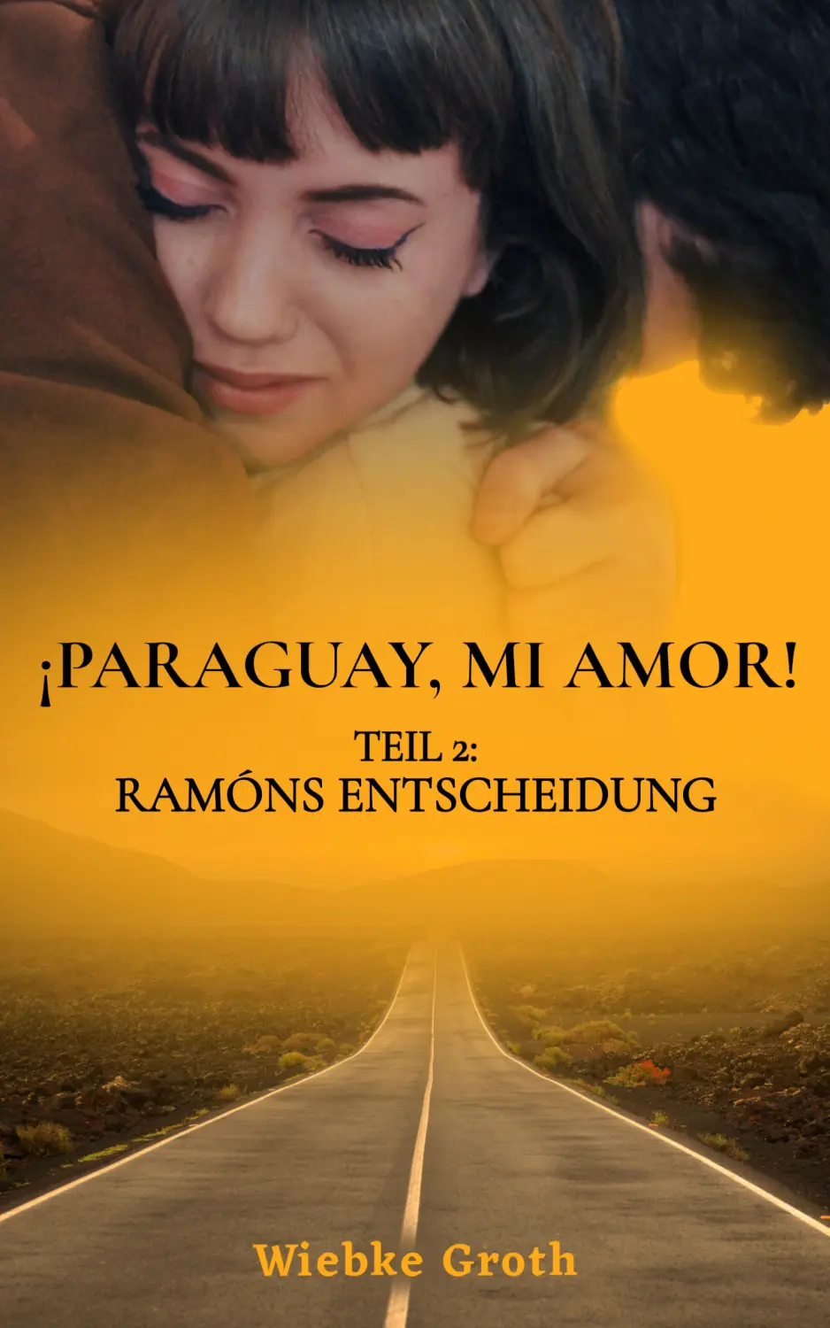 Ramóns Entscheidung Wiebke Groth